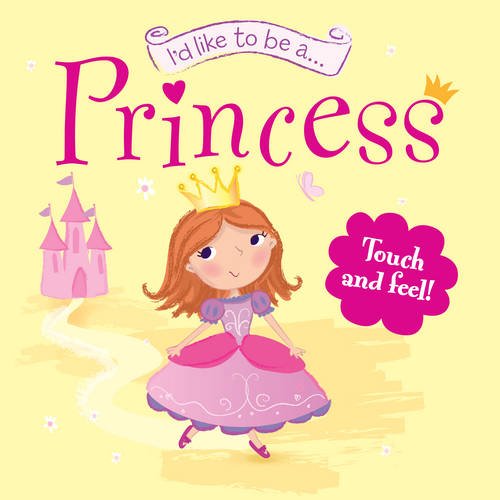 Buy Princess (I'd Like to be) Book Online at Low Prices in India